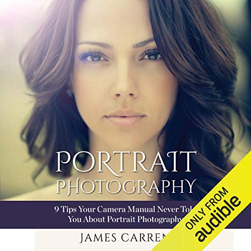 9 Portrait Photography Tips Your Camera Manual Missed (2024)