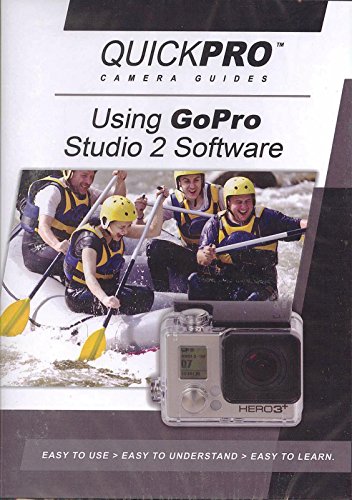 GoPro Studio 2 Software: A Comprehensive Guide for 2024 Users